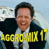 Aggro-Mix 17: Industrial, Power Noise, Dark Electro, Harsh EBM, Rhythmic Noise, CyberGoth