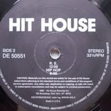 Hit House - (Side B1) R.E