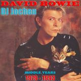 DJ Jochen: David Bowie - Middle Years (1979-1993)