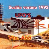 VTE. ANYO SESIÓN UFO´S 1992