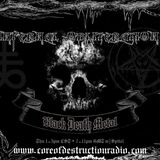 Infernal Obliteration Episode 87 - Black Death Metal 5- Feb-2015 @ Core of Destruction Radio