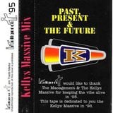 Xray V Sci - Kellys Massive - Past Present Future - Side B -Sci - Intelligence Mix 1995