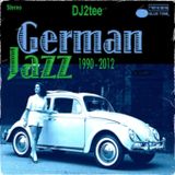 German Jazz: 1990 - 2012