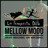 La Tempesta Dub - Mellow Mood ft. Forelock, Micah Shemaiah, Jah9 & Richie Campbell - Full show