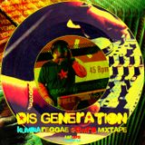 Dis Generation KumbiaReggae @gwiro MixTape