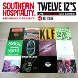 Twelve 12's Live Vinyl Mix: 05 - DJ Dub