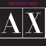 A/X HNDZ (PRIVATE MIX 01-Feb-14)
