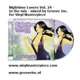 Nighttime Lovers Vol. 24 - In the Mix - mixed by Groove Inc. for www.Vinyl-Masterpiece.com