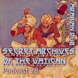 Secret Archives Podcast 28 - Arabian Dub