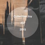 Collective Joy #51 2015