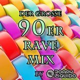 90er Mega Rave by Ronny Liquido