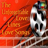 The Unforgettable LOVE, LINES, LOVESONGS