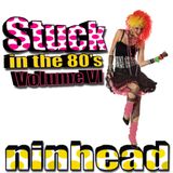 Stuck in the 80's - Volume VI