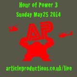 AP LIVE Hour Of Power 3 - Sunday May25 2014