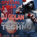 DJ Golan - PowerMix of TECHNO (Special X-MAS 2011)