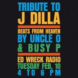 Ed Wreck - J Dilla tribute (Uncle O & Busy P)