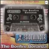 Slimzee & MC's Gods Gift & Viper - Sidewinder Bonfire Bonanza - 09/11/2002