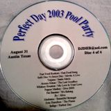 Perfect Day 2003 Pool Party, Austin TX CD 4 of 4-DJ Don Bishop