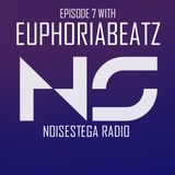 NOISE STAGE RADIO EPISODE 7 WITH EUPHORIABEATZ