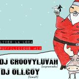 PUFFYLICIOUS MIX#LIVE AT LA LOCA# DJs GROOVYLUVAH & OLLGOY
