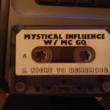 Mystical Influence W/ MC GQ Side A