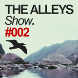 THE ALLEYS Show. #002 Huminal