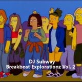 Breakbeat Explorationz Vol. 2