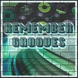 RHB - Remember Grooves Radioshow 022