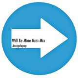 Will Be Mine Mix