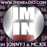 IMINRADIO PROMO MIX #3 JONNY J AND MC KIE WWW.IMINRADIO.COM