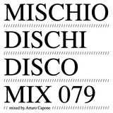 MDD MIX 079 . mixed by Arturo Capone