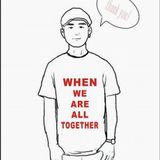 Space Selected Works#當我們同在一起~When We Are All Together~