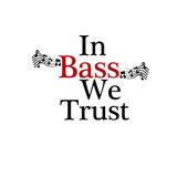 In Bass We Trust 19 - Work it to the Bone