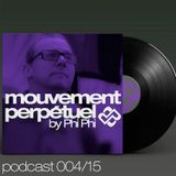 Phi Phi - Mouvement Perpétuel Podcast 004 (pure.fm radio show)