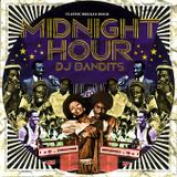 Midnight Hour/DJ Bandits