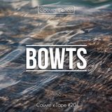 Couvre x Tape #20 - Bowts