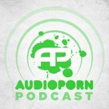 AudioPorn Records Podcast 003 - Hosted by Mediks