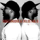 Vibes,Groove & Txilos Vol.9 (2015)