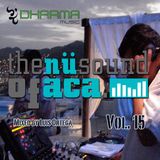 The Nu Sound of Aca Vol. 15 Mix By Luis Ortega D.J.