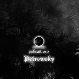 Petrowsky - dark garden podcast 012