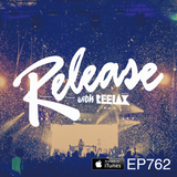#762 RELEASE with REELAX #SNEAKYSOUNDSYSTEM #JONASRATHSMAN