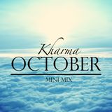 Kharma October Mini Mix