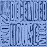 December 2013 House mix