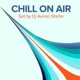Chill On Air Vol 01