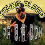 Young Bleed - Da B.R Don