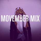 MOVEMBER MINI MIX