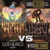 La Arrolladora Banda El Limon Vs Banda El Recodo 2015