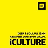 Deep & Soulful 15.02 - ADE Special