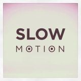 Kuvau 4 SLOWmotion