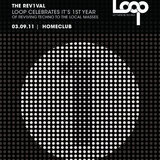 LOOP 11 @ HOMECLUB (REV1VAL) - Josh M